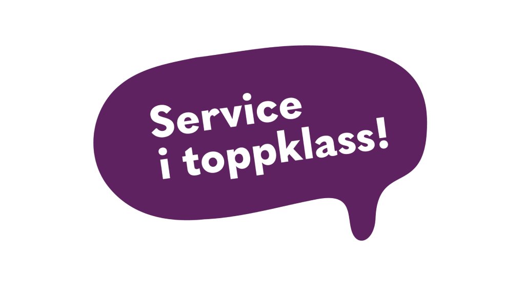 En lila pratbubbla med orden service i toppklass.